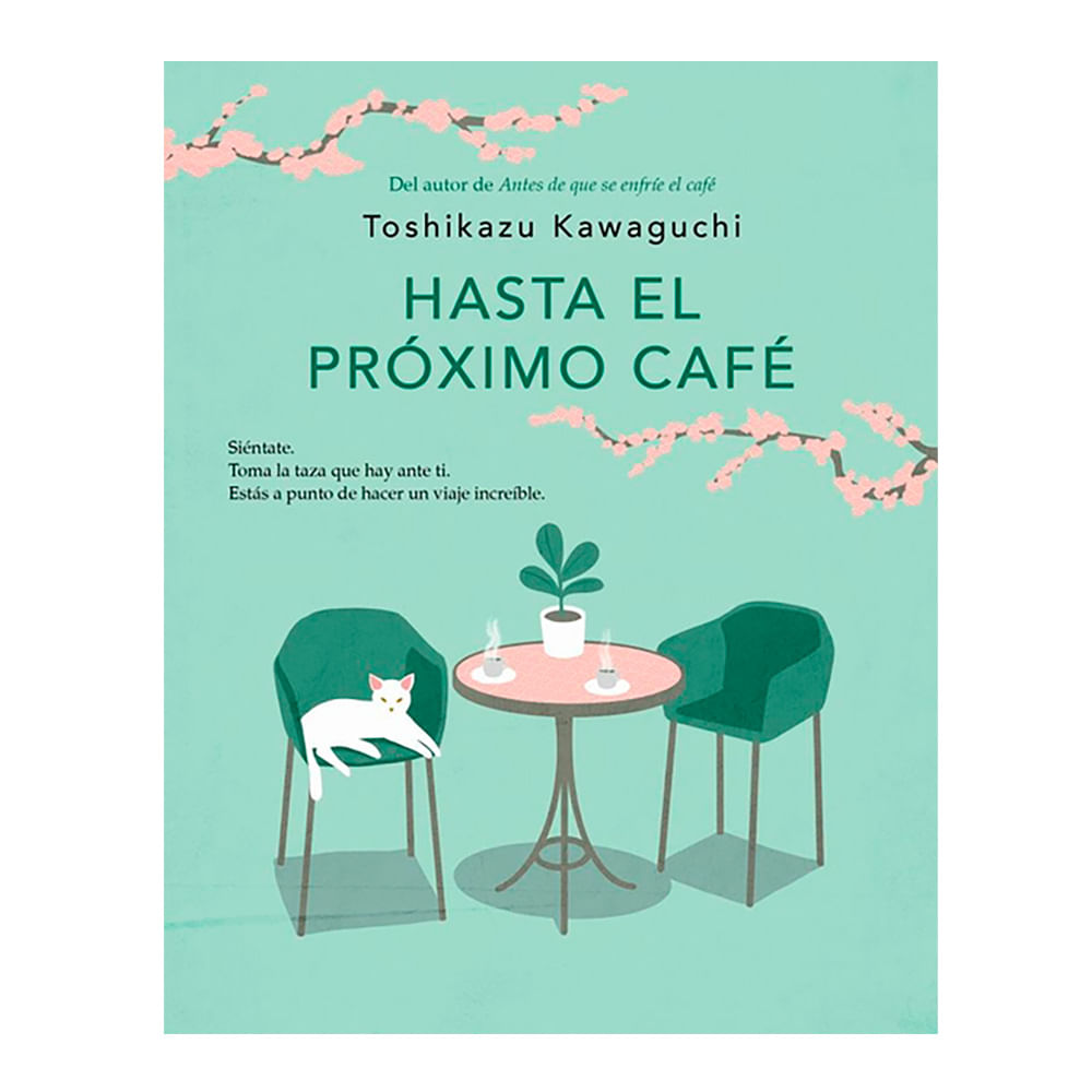 Libro Hasta El Próximo Café - Toshikazu Kawaguchi