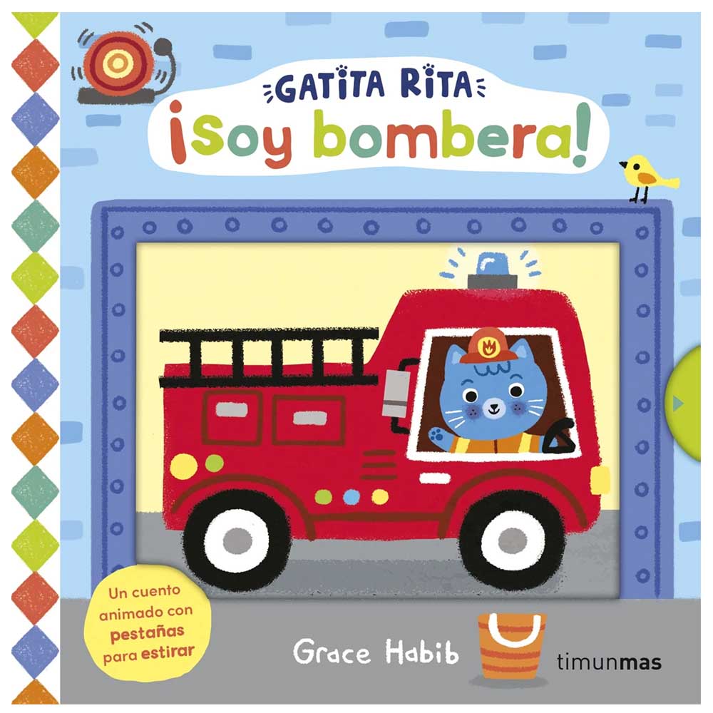 Libro Gatita Rita ¡soy Bombera! Editorial Timun Mas